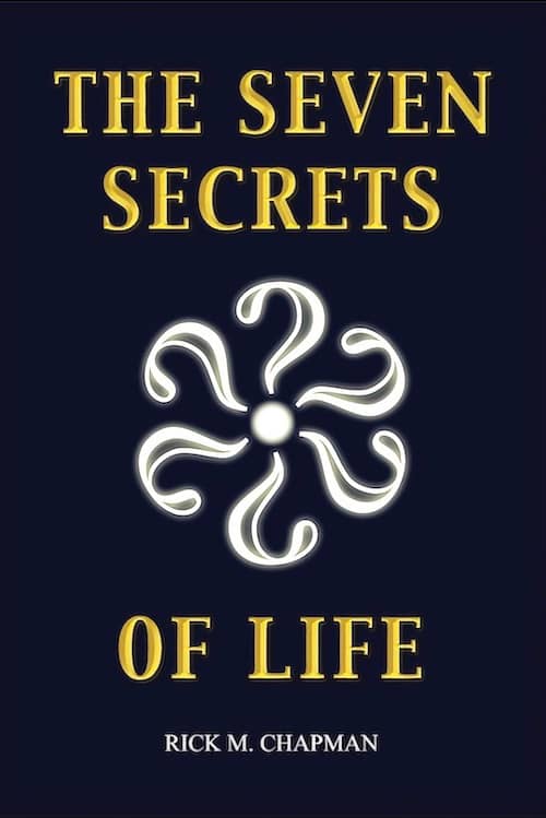 The Seven Secrets of Life - Rick Chapman - Front