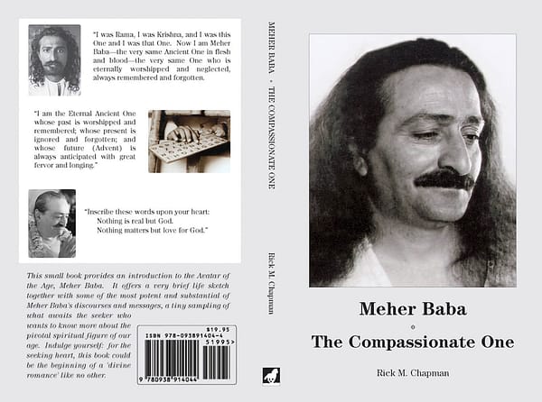 Meher Baba The Compassionate One - Rick Chapman - Jacket